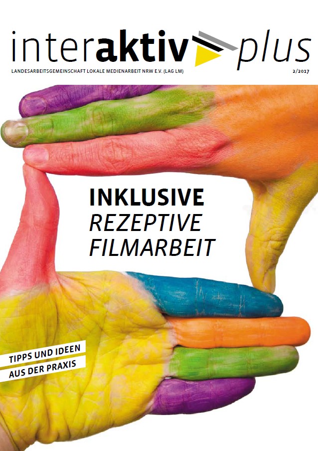 Bunt bemalte Hände formen einen Rahmen. In der Mitte steht 'Inklusive rezeptive Filmarbeit'.