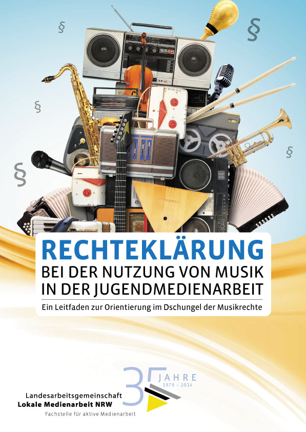 Titelblatt eines Leitfadens zur Rechteklärung bei der Nutzung von Musik in der Jugendmedienarbeit mit verschiedenen Musikinstrumenten und Geräten als Collage
